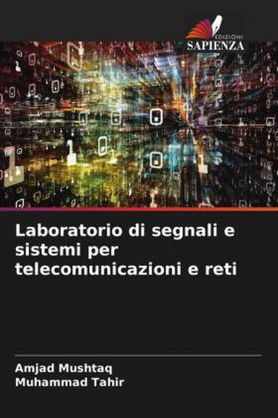 Laboratorio di segnali e sistemi per telecomunicazioni e reti
