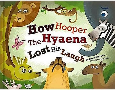 How Hooper the Hyaena Lost His Laugh