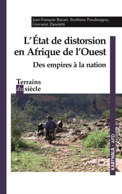 L’’Etat de distorsion en Afrique de l’’Ouest