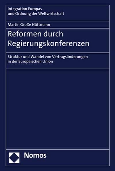 Reformen durch Regierungskonferenzen