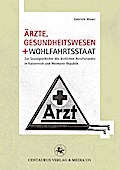 Ärzte, Gesundheitswesen und Wohlfahrtsstaat