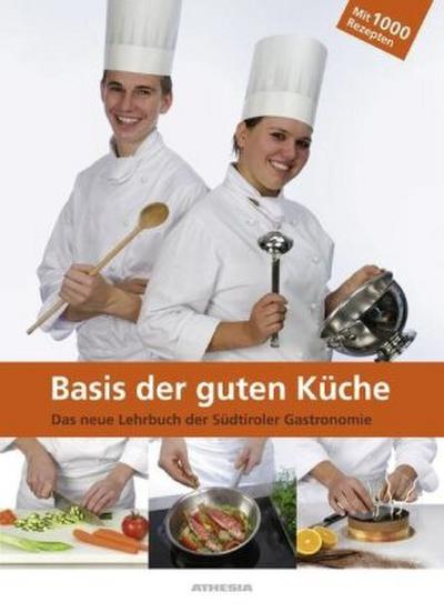 Basis der guten Küche