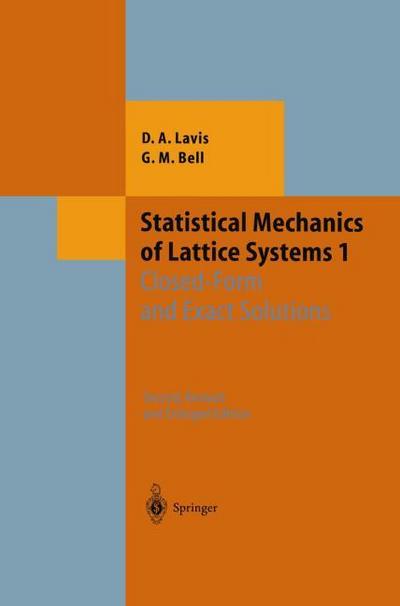 Statistical Mechanics of Lattice Systems