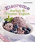 Eiscreme, Sorbet & Frozen Yogurt