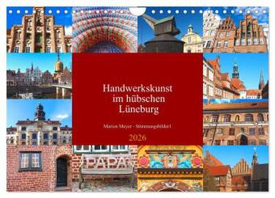 Handwerkskunst im hübschen Lüneburg (Wandkalender 2026 DIN A4 quer), CALVENDO Monatskalender