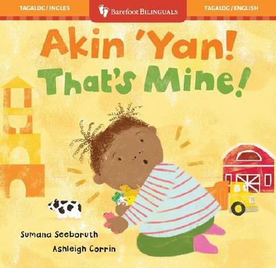 That’s Mine! (Bilingual Tagalog & English)