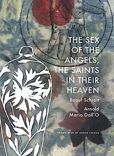 The Sex of the Angels, the Saints in Their Heaven