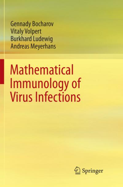 Mathematical Immunology of Virus Infections