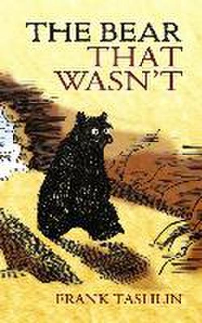 The Bear That Wasn’t