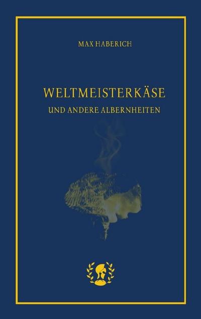 Weltmeisterkäse