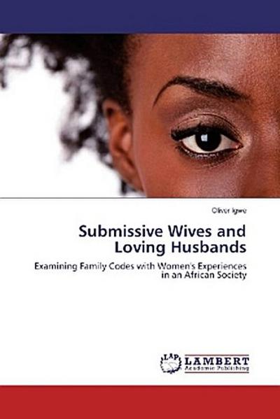 Submissive Wives and Loving Husbands