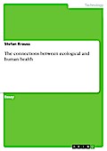 The connections between ecological and human health