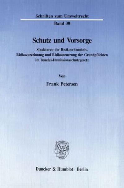 Schutz und Vorsorge.
