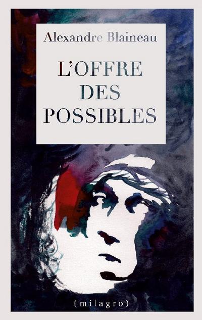 L’offre des possibles