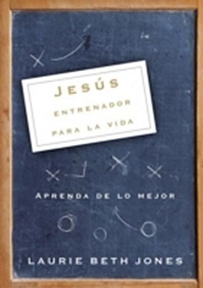 Jesus, entrenador para la vida