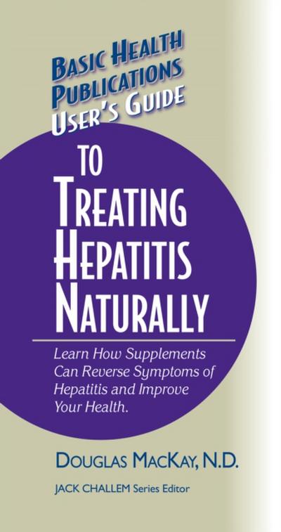 User’s Guide to Treating Hepatitis Naturally
