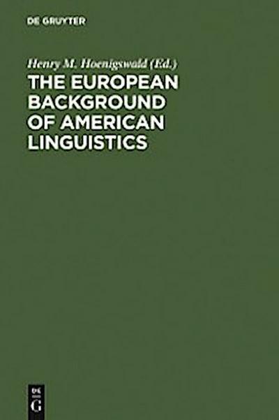 The European Background of American Linguistics