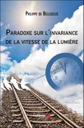 Paradoxe sur l’invariance de la vitesse de la lumière