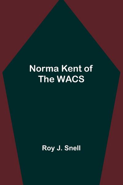 Norma Kent of the WACS