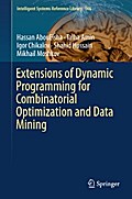 Extensions of Dynamic Programming for Combinatorial Optimization and Data Mining