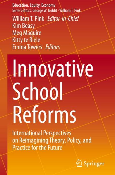 Innovative School Reforms