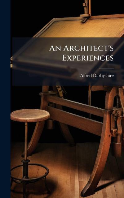 An Architect’s Experiences
