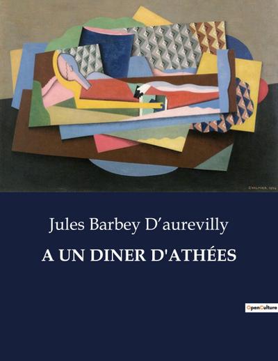 A UN DINER D’ATHÉES
