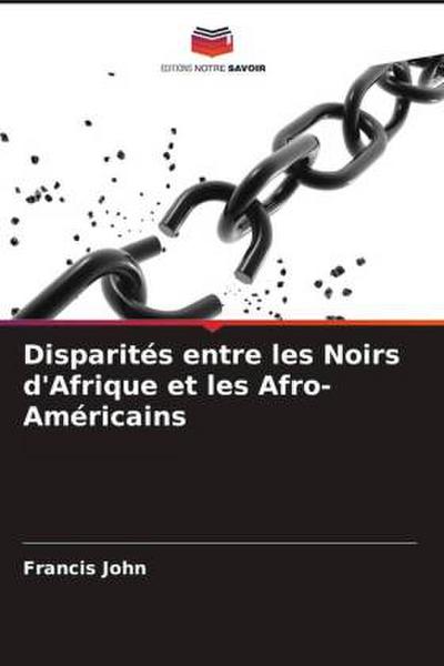 Disparités entre les Noirs d’Afrique et les Afro-Américains