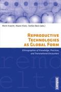 Reproductive Technologies as Global Form