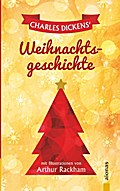 Dickens’ Weihnachtsgeschichte. Mit Illustrat