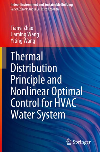 Thermal Distribution Principle and Nonlinear Optimal Control for HVAC Water System