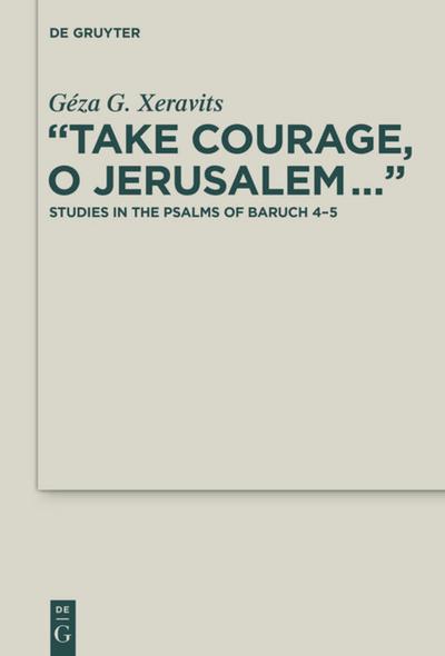"Take Courage, O Jerusalem..."