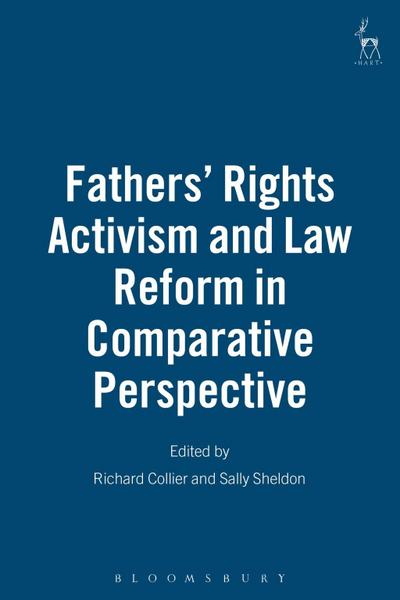 Fathers’ Rights Activism and Law Reform in Comparative Perspective