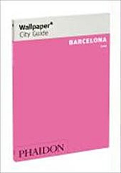 Wallpaper City Guide: Barcelona 2009 (Wallpaper* City Guides)