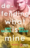 Defending what is mine