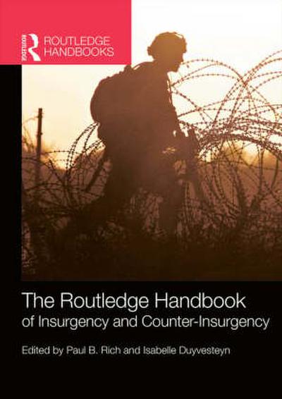 The Routledge Handbook of Insurgency and Counterinsurgency