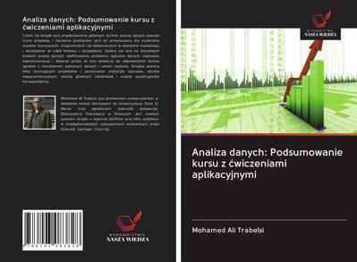 Analiza danych: Podsumowanie kursu z ¿wiczeniami aplikacyjnymi