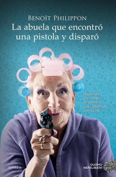 Abuela Que Encontró Una Pistola Y Disparó, La