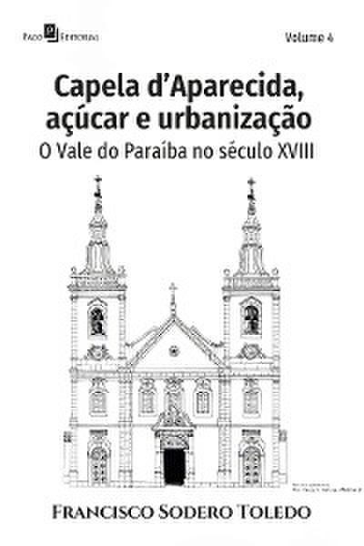 Capela d’Aparecida, açúcar e urbanização