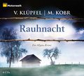 Rauhnacht. Ein Allgäu-Krimi, 4 CDs (ADAC Motorwelt-Edition): Ein Allgäu-Krimi. Gelesen von den Autoren. Gekürzte Lesung