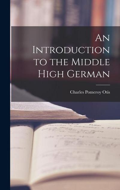 An Introduction to the Middle High German