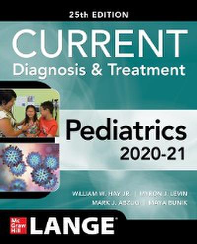 CURRENT Diagnosis and Treatment Pediatrics, Twenty-Fifth Edition