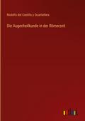 Die Augenheilkunde in der Römerzeit