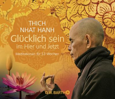 Glücklich sein im Hier und Jetzt