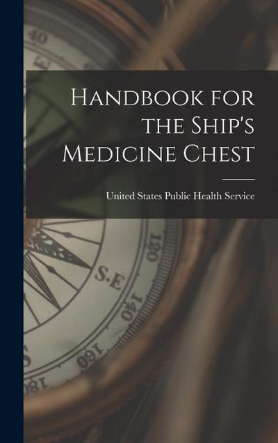Handbook for the Ship’s Medicine Chest