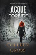 Acque torbide: Un Thriller di Katerina Carter