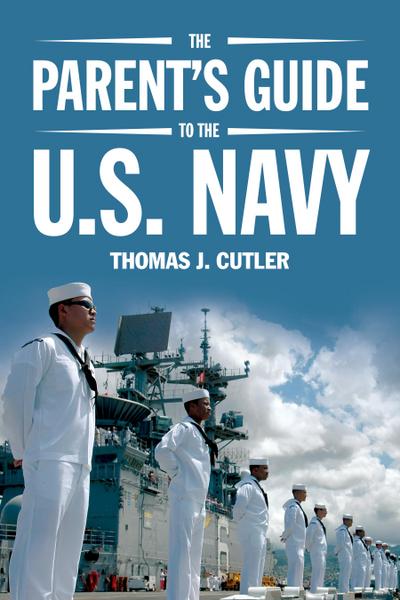 The Parent’s Guide to the U.S. Navy