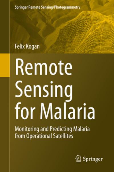 Remote Sensing for Malaria