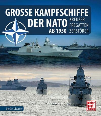 Große Kampfschiffe der NATO
