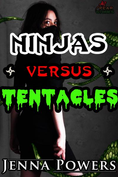 Ninjas Versus Tentacles
